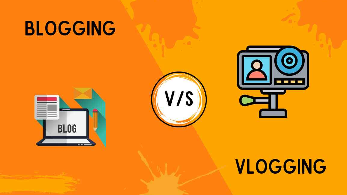 Blogging Vs Vlogging Which Is Better For You Paisewaise