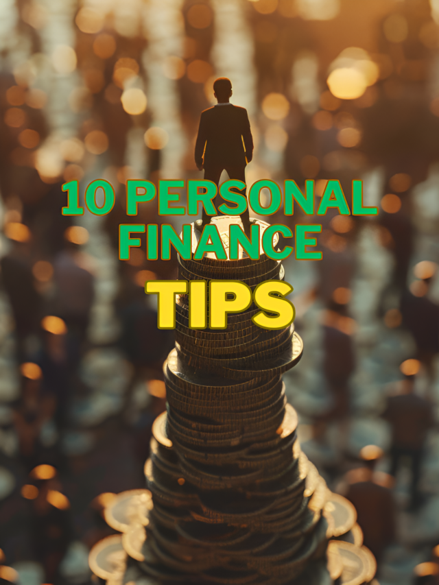10 Personal Finance Tips for Beginners