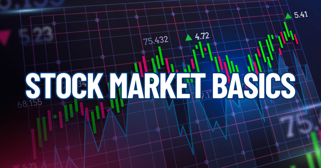 Stock Market, Stock Market Basics, how to start investing, grow your money