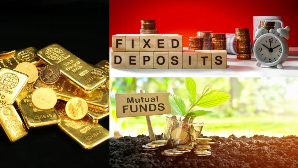 Gold vs FDs vs Mutual Funds